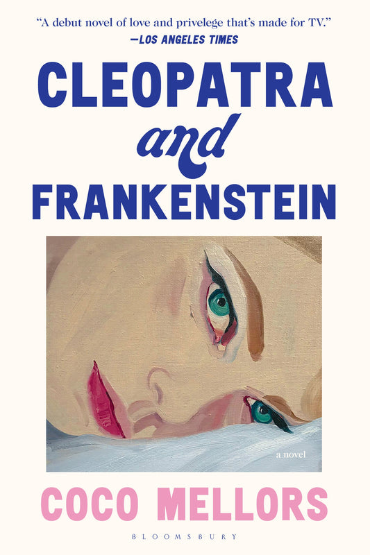 Cleopatra and Frankenstein by Coco Mellors