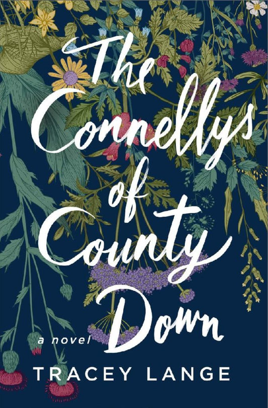 The Connellys of County Down by Tracey Lange