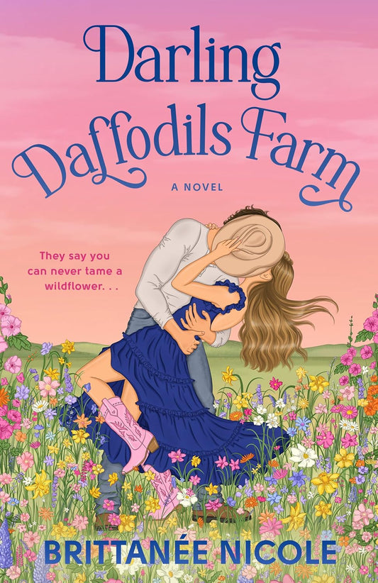 Darling Daffodils Farm (A Hope Harbor Novel) by Brittanée Nicole