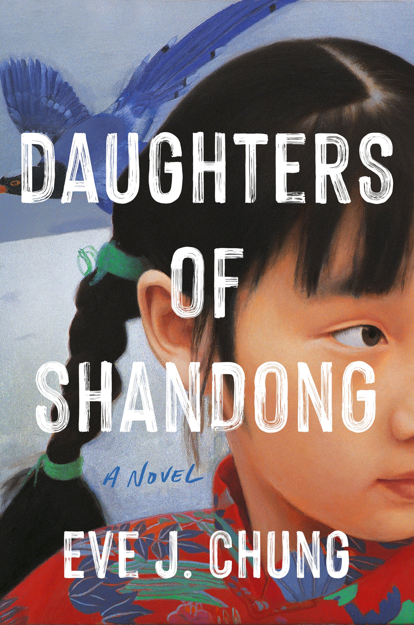 Daughters of Shandong by Eve J. Chung