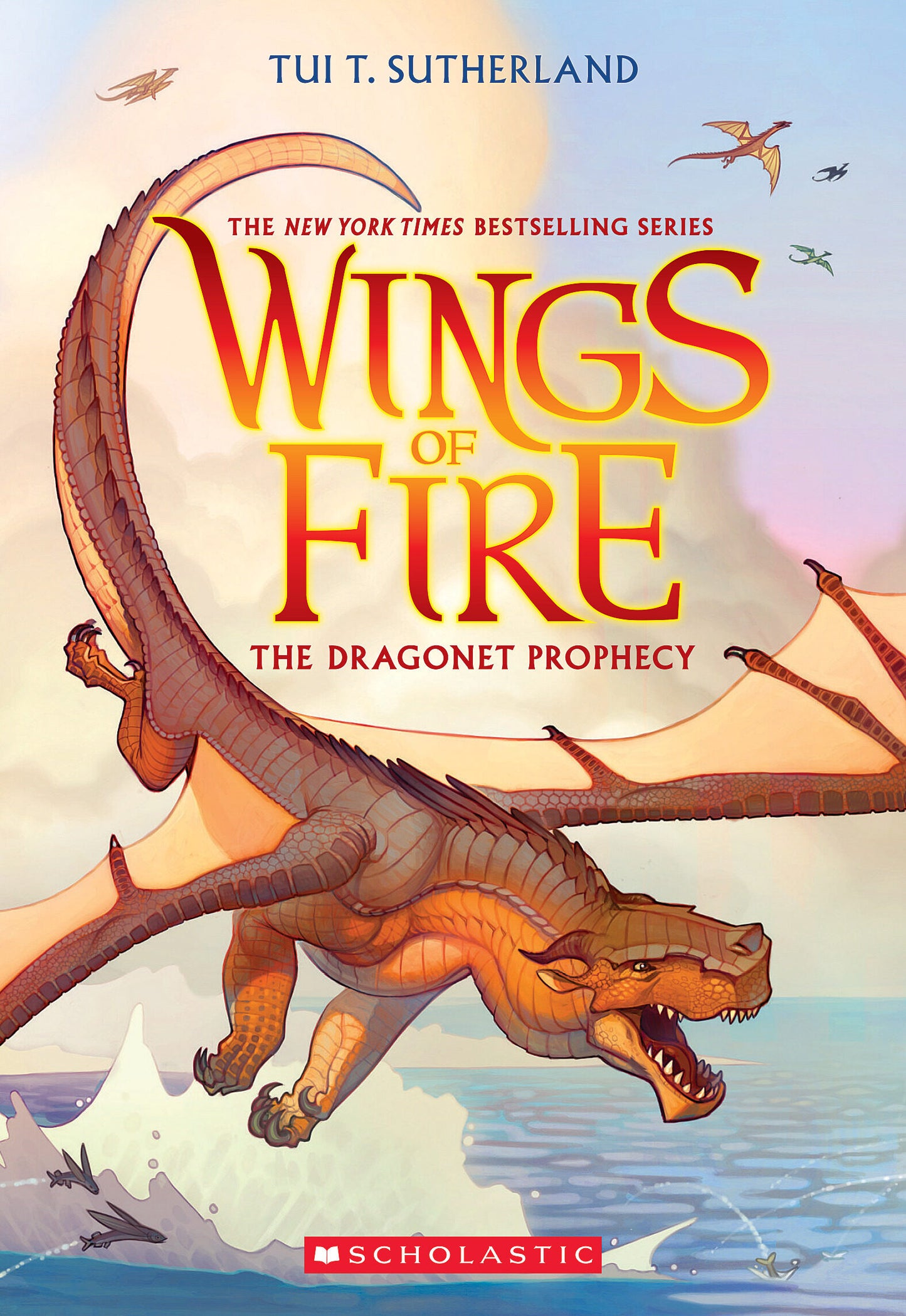 Wings of Fire: The Dragonet Prophecy by Tui T. Sutherland