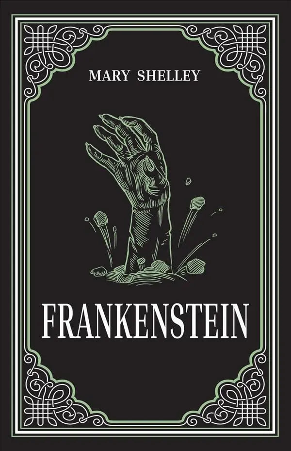 Frankenstein by Mary Shelley