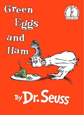 Green Eggs and Ham by Dr. Seuss