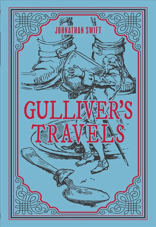 Gulliver’s Travels by Jonathon Swift