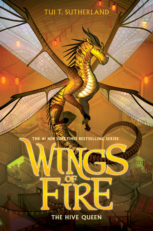 Wings of Fire: The Hive Queen by Tui T. Sutherland