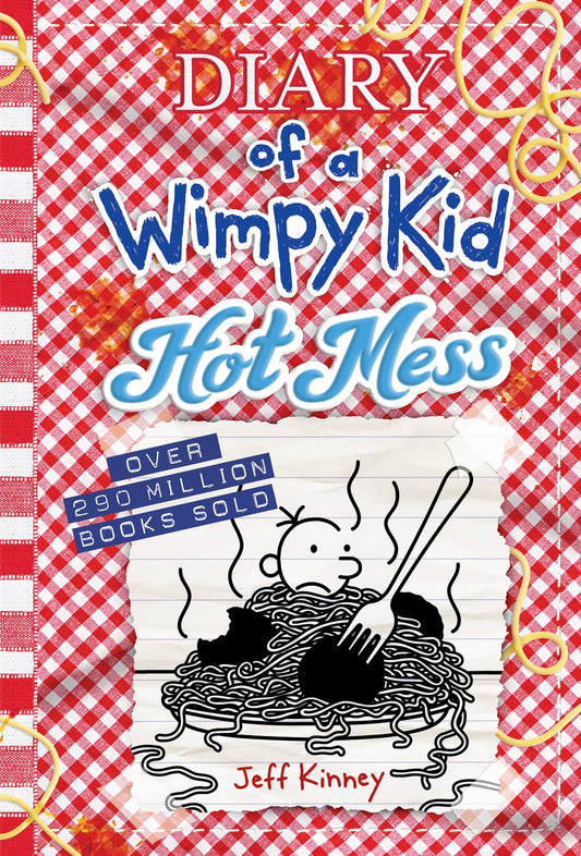 Diary of a Wimpy Kid #19: Hot Mess by Jeff Kinney