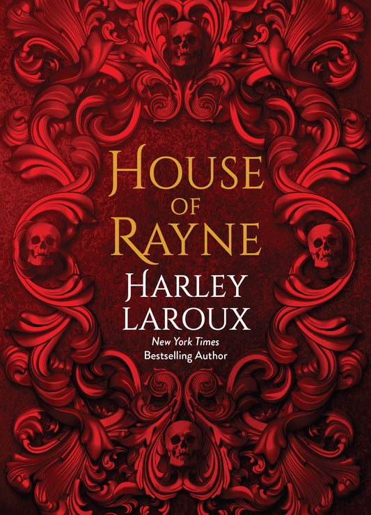 House of Rayne: Deluxe Limited Edition by Harley Larqoux
