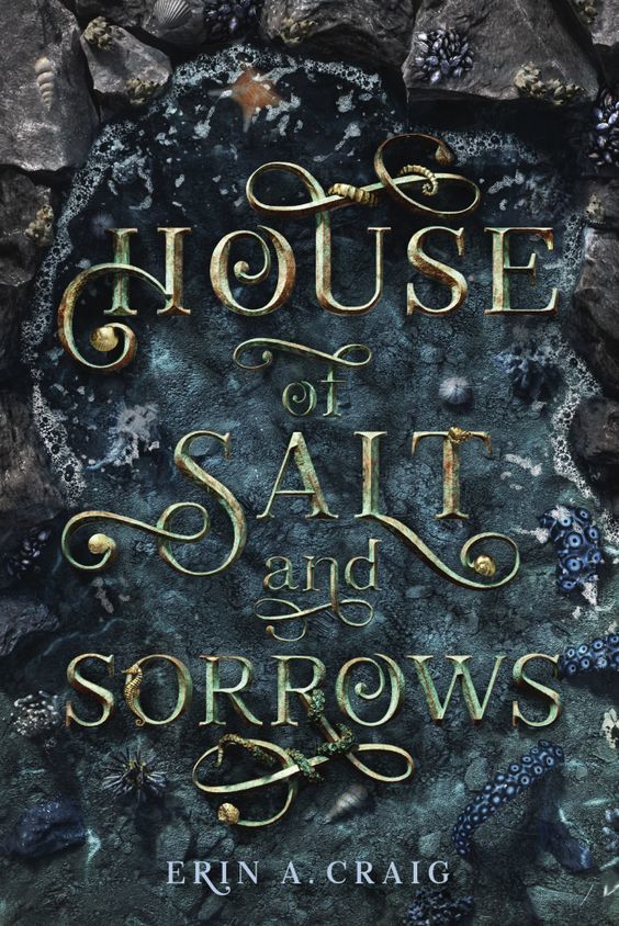 House of Salt & Sorrows by Erin A. Craig