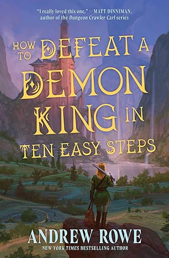 How to Defeat a Demon in Ten Easy Steps by Andrew Rowe