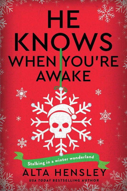 He Knows When You're Awake by Alta Hensley