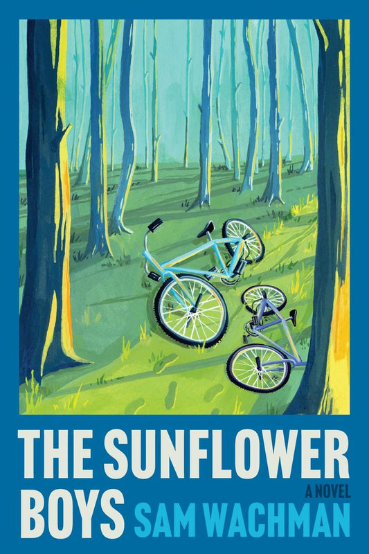 The Sunflower Boys by Sam Wachman