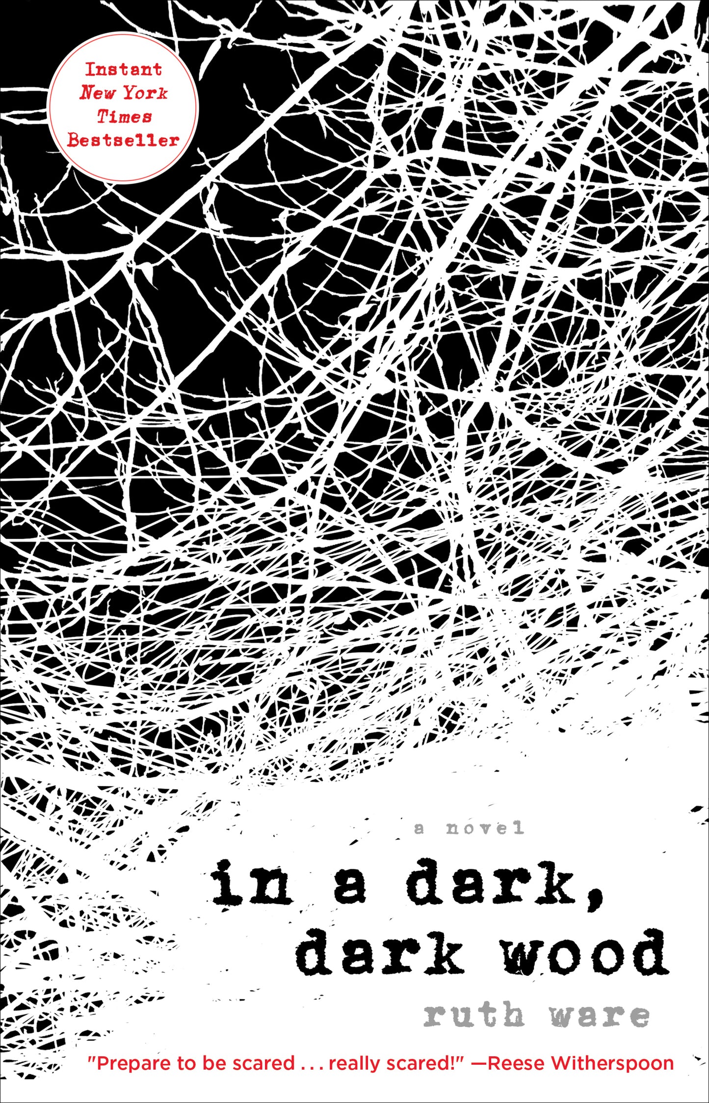 In a Dark, Dark Wood by Ruth Ware