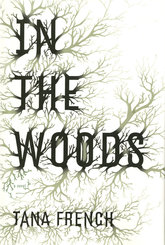 In the Woods by Tana French