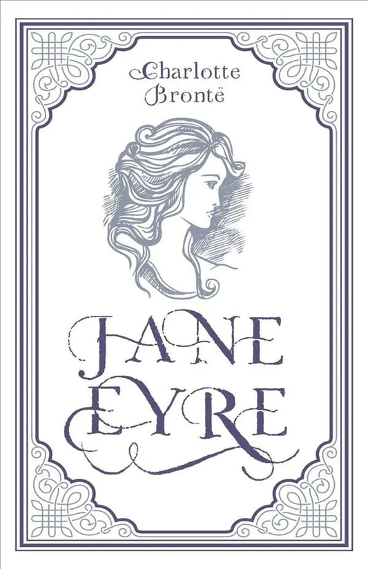 Jane Eyre by Charlotte Brontë