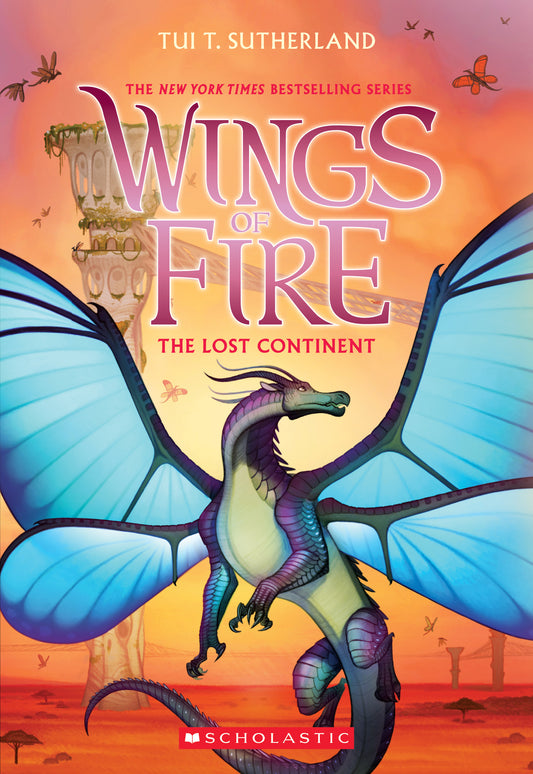 Wings of Fire: The Lost Continent by Tui T. Sutherland