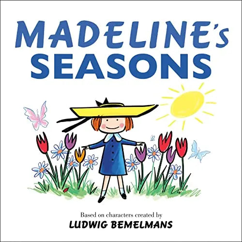 Madeline’s Seasons by Ludwig Bemelmans