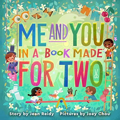 Me and You In a Book Made for Two by Jean Reidy