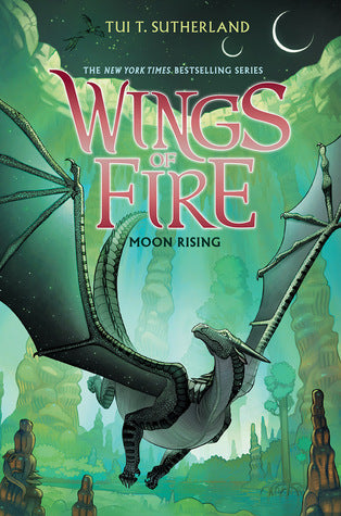 Wings of Fire: Moon Rising by Tui T. Sutherland