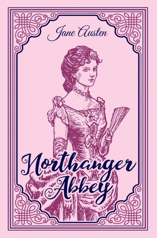 Northanger Abbey by Jane Austen