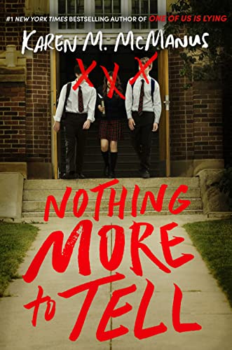 Nothing More to Tell by Karen McManus