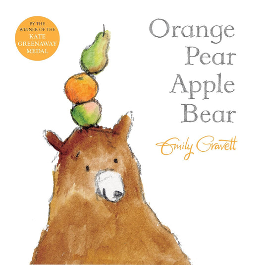 Orange Pear Apple Bear by Emily Gravett