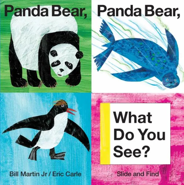 Panda Bear Panda Bear What Do You See by Bill Martin Jr.