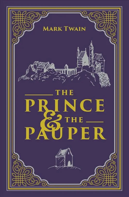 The Prince and the Pauper by Mark Twain