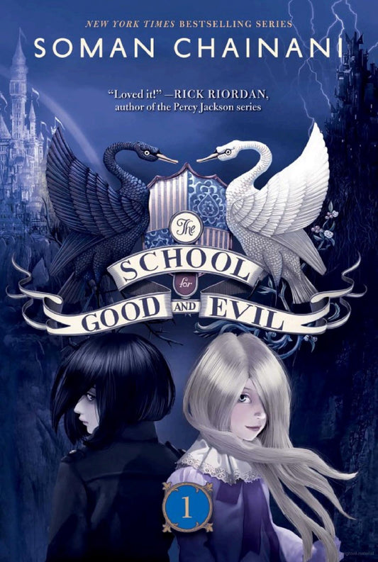 The School for Good and Evil by Soman Chainani