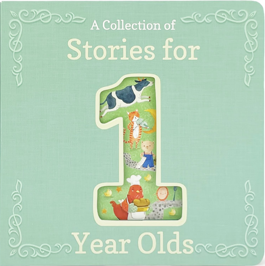 A Collection of Stories for 1 Year Olds by Jaye Garnett