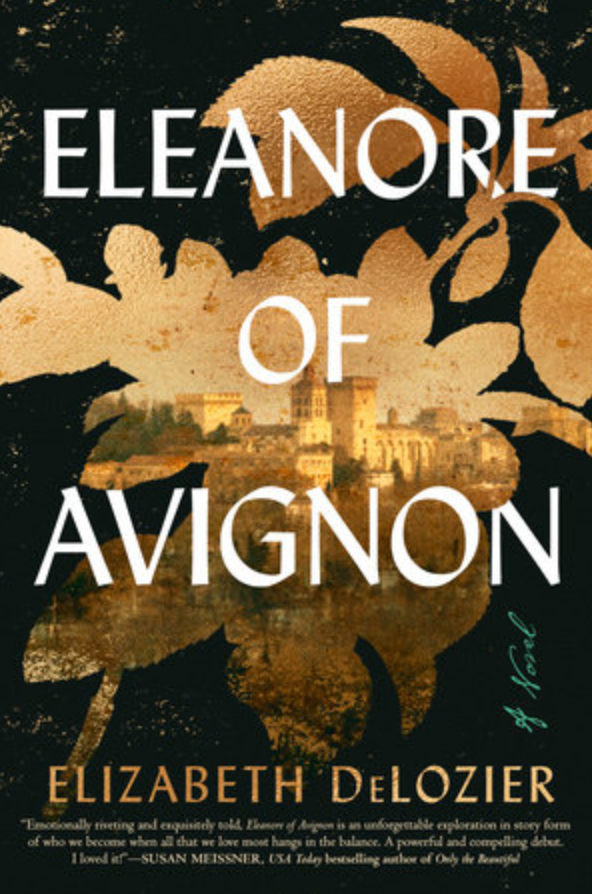 Eleanore of Avignon by Elizabeth DeLozier