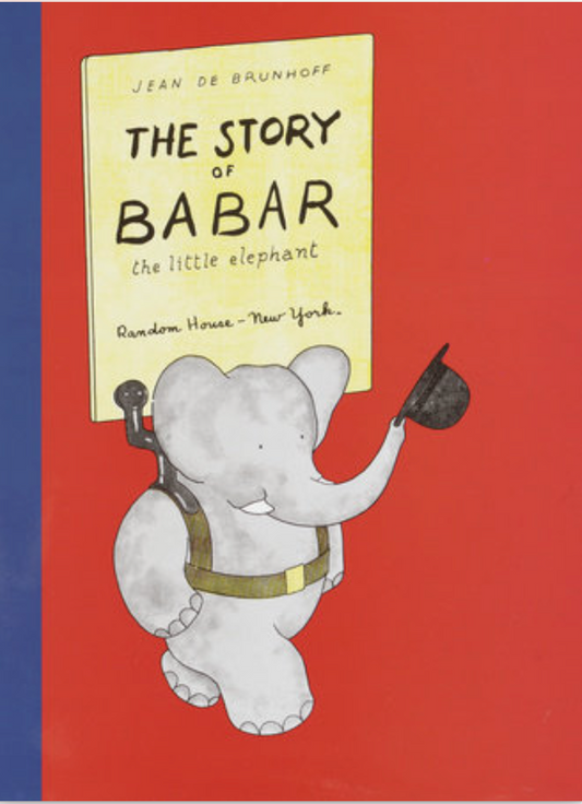 The Story of Babar by Jean De Brunhoff