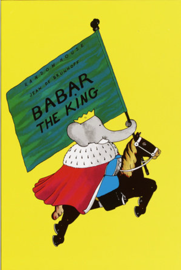 Babar the King by Jean De Brunhoff