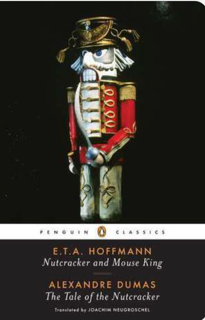 The Nutcracker and the Mouse King by E.T.A. Hoffman