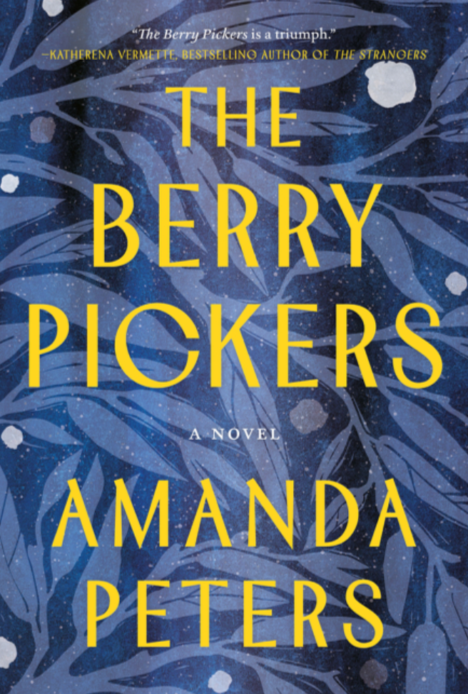 The Berry Pickers by Amanda Peters