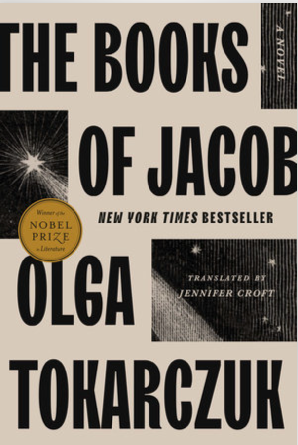 The Books of Jacob by Olga Tokarczuk translated by Jennifer Croft