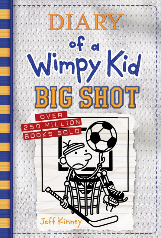 Diary of a Wimpy Kid #16: Big Shot by Jeff Kinney