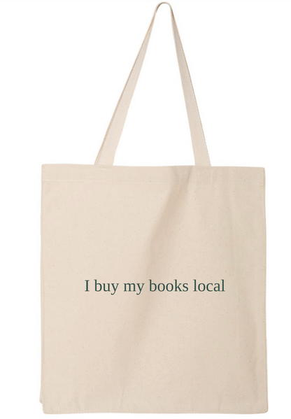 Signature tote bag - I buy my books local