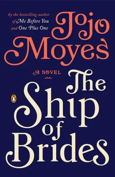 The Ship of Brides by Jojo Moyes