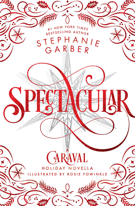 Spectacular by Stephanie Garber