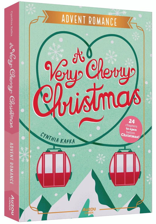 A Very Cherry Christmas: 24 chapters to open before Christmas by Cynthia Kafka & Jessica Molina (Preorder)