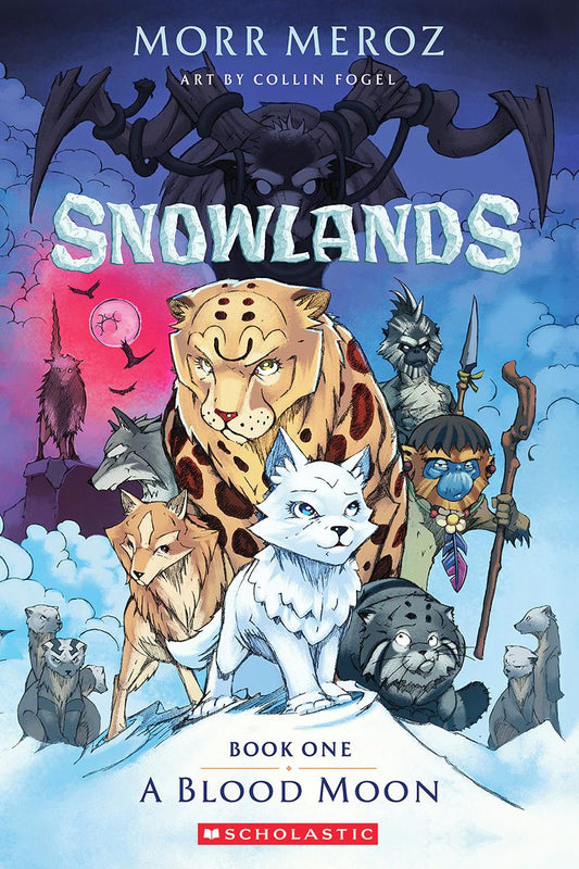 A Blood Moon (Snowlands #1) by Morr Meroz & Collin Fogel