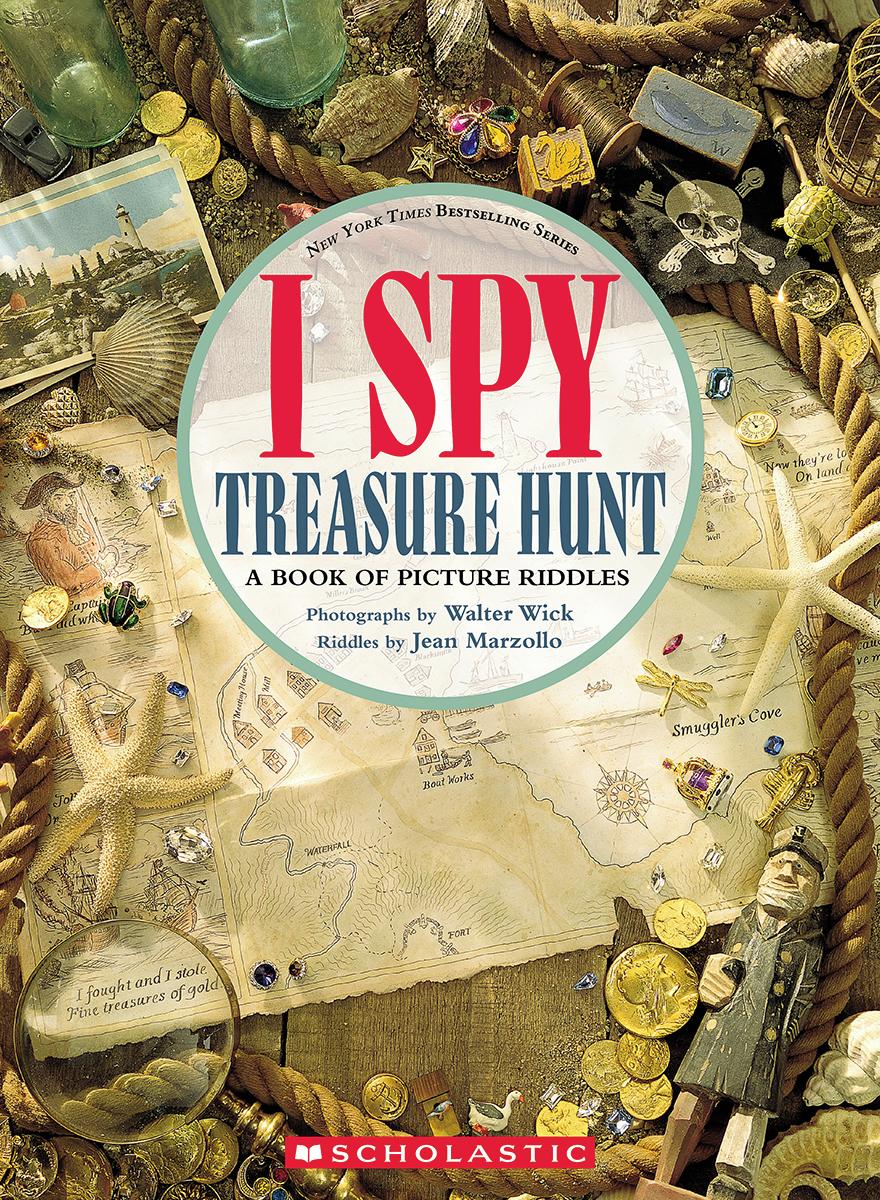 I Spy Treasure Hunt: A Picture Book of Riddles by Jean Marzollo & Walter Wick