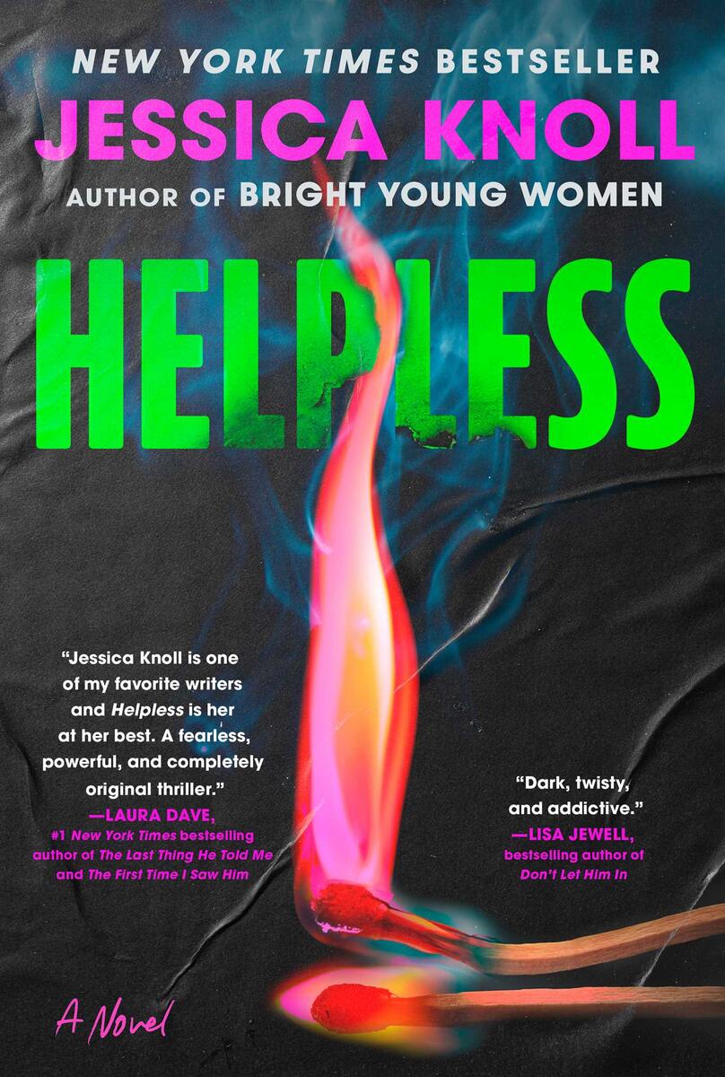 Helpless: A Novel by Jessica Knoll (Preorder)
