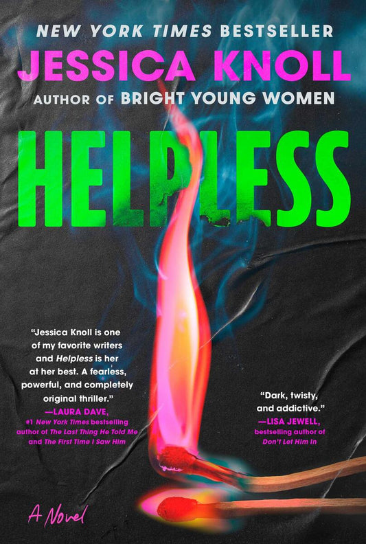 Helpless: A Novel by Jessica Knoll (Preorder)