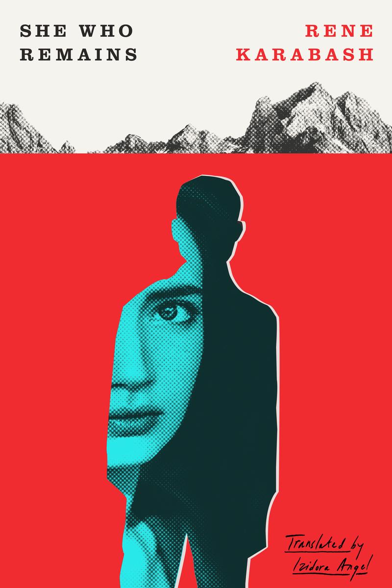 She Who Remains by Izidora Angel translated Rene Karabash
