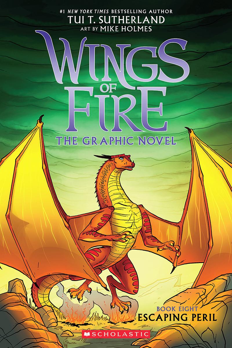 Escaping Peril: A Graphic Novel (Wings of Fire Graphic Novel #8) by Tui T Sutherland & Mike Holmes
