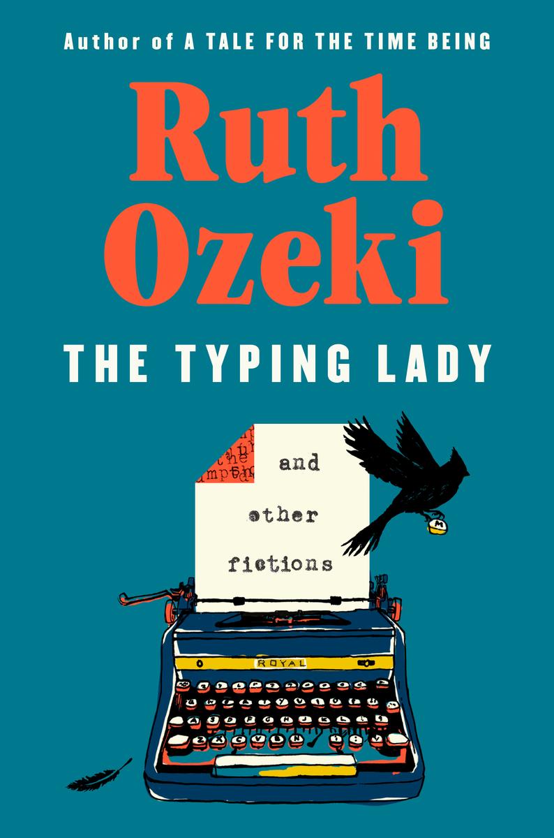 The Typing Lady and Other Fictions by Ruth Ozeki (Preorder)