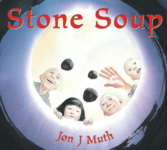 Stone Soup by Jon J Muth