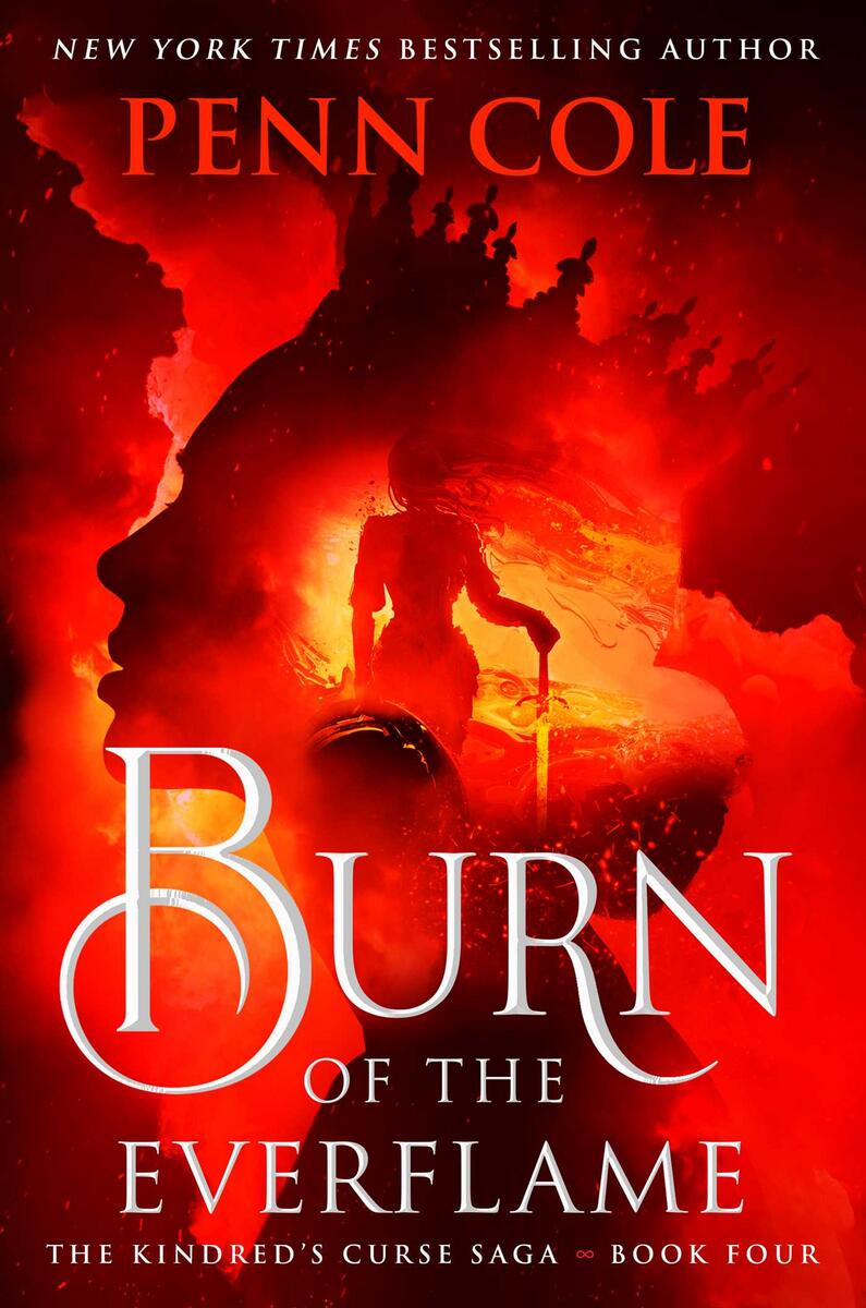 Burn of the Everflame by Penn Cole (Preorder)