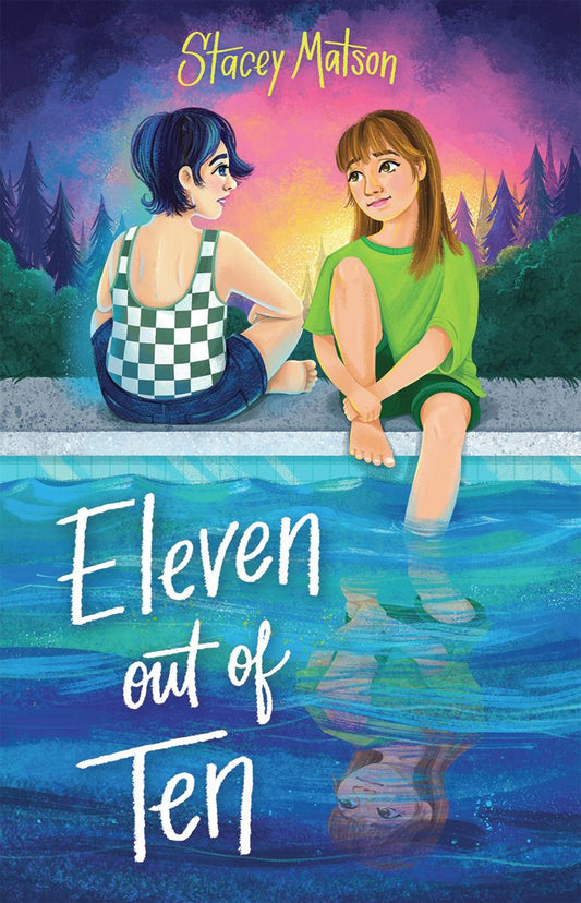 Eleven Out of Ten by Stacey Matson